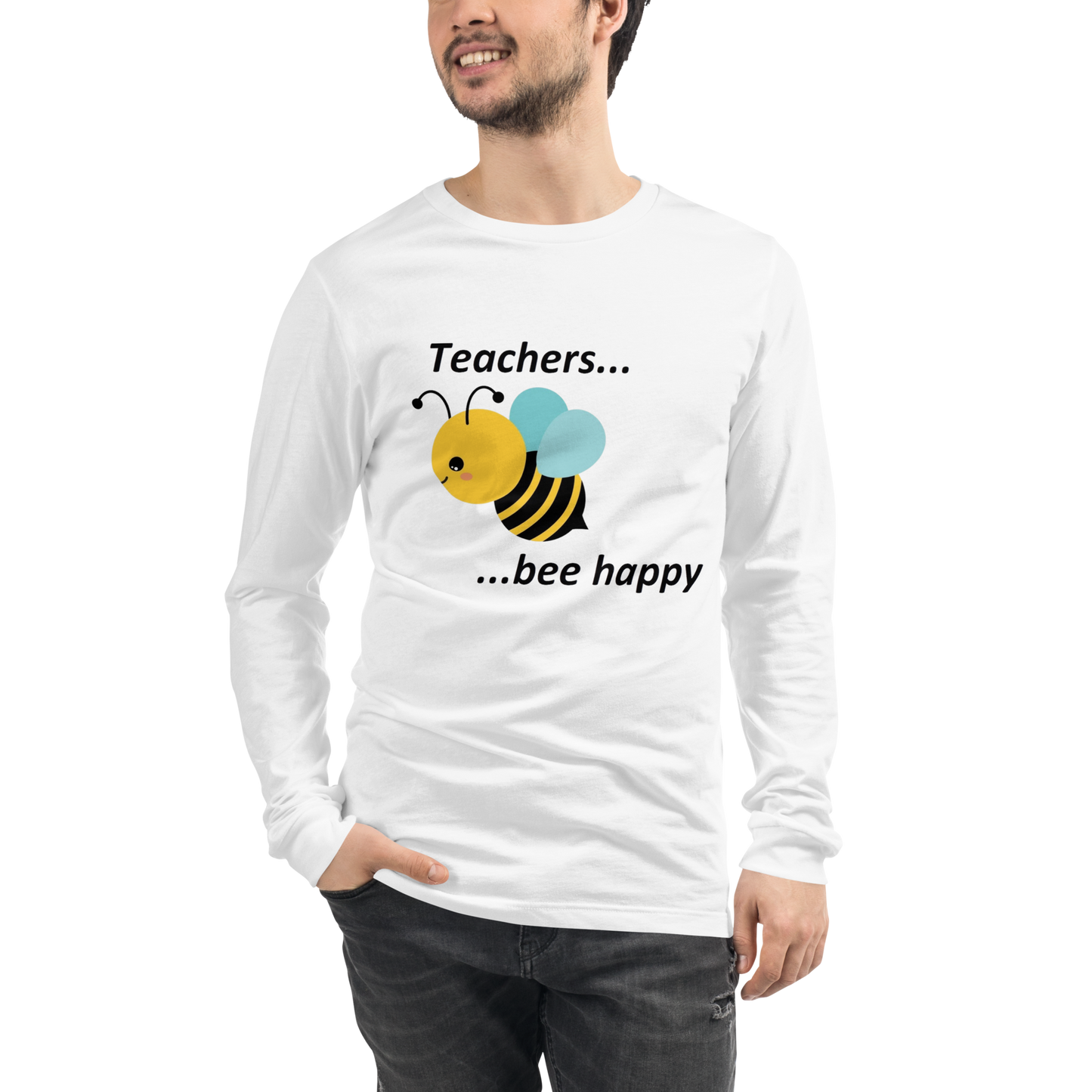 Teacher Bee Happy Unisex Long Sleeve Tee - White