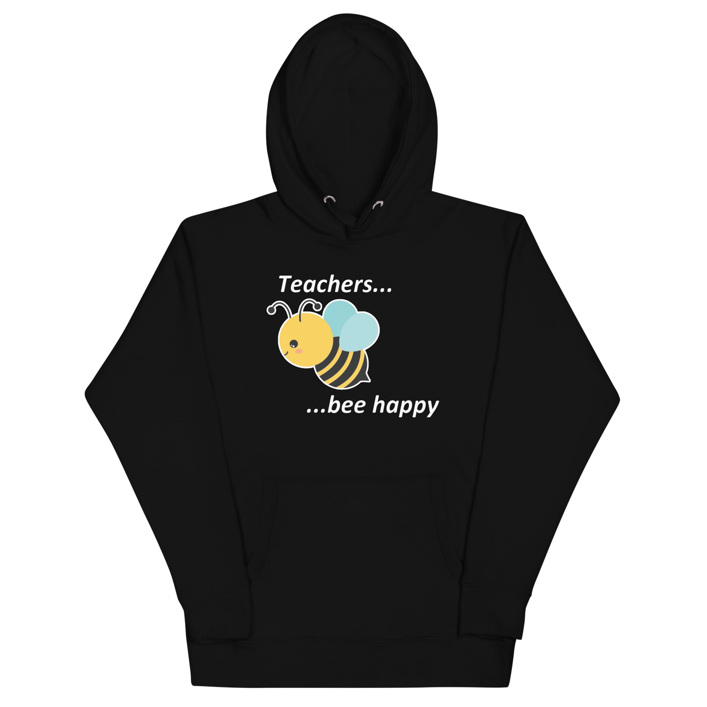 Teacher Bee Happy Unisex Hoodie - Black